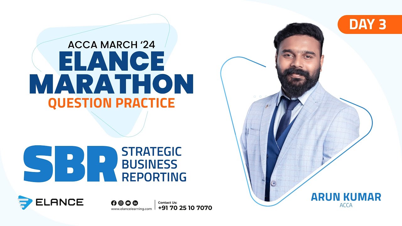 ELANCE QUESTION PRACTICE MARATHON | SBR | MALAYALAM | DAY 3 |ARUN KUMAR | ACCA MARCH ‘24