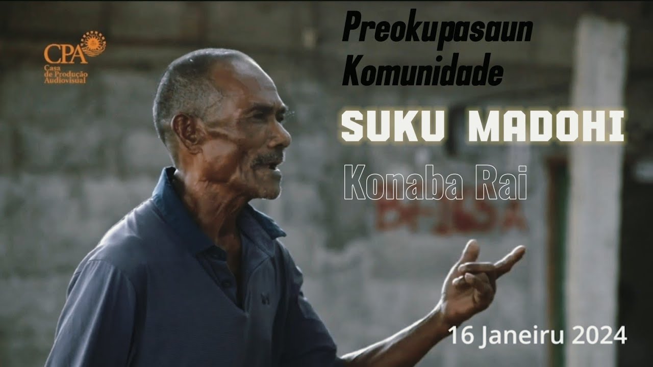Preokupasaun Komunidade Suku Madohi Konaba rai - DALAN BA FUTURU