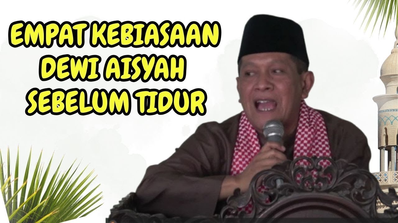 Bp KH M Showam Ngaji selasan Bab : Kisah tentang Dewi Aisyah