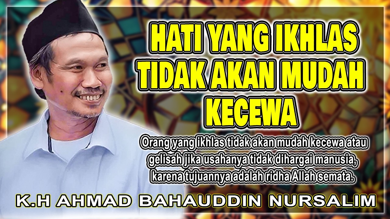 GUS BAHA || HATI YANG IKHLAS TIDAK AKAN MUDAH KECEWA #gusbahaterbaru