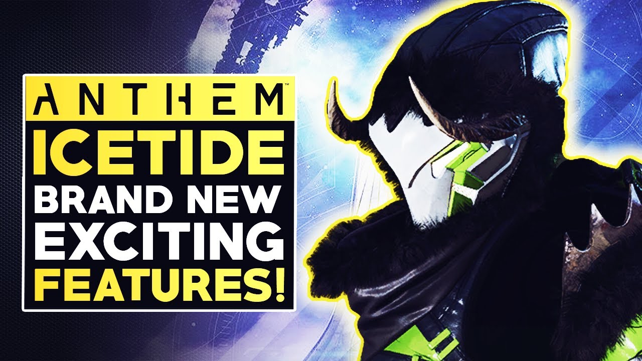 Anthem ICETIDE UPDATE FIRST IMPRESSIONS - All New Changes & Everything You Need to Know!