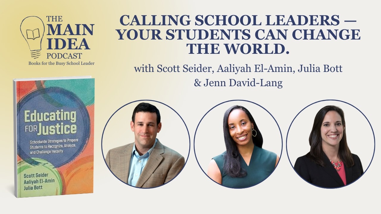 Calling school leaders — your students can change the world.