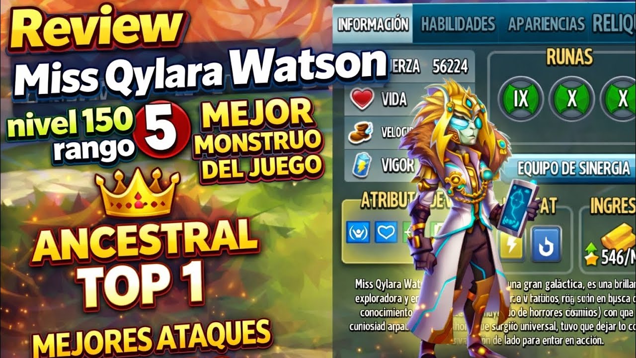 👑 Review Miss Qylara Watson NIVEL 150 😱 MAX MEJOR MONSTRUO DEL JUEGO ANCESTRAL TOP 1 Monster Legends