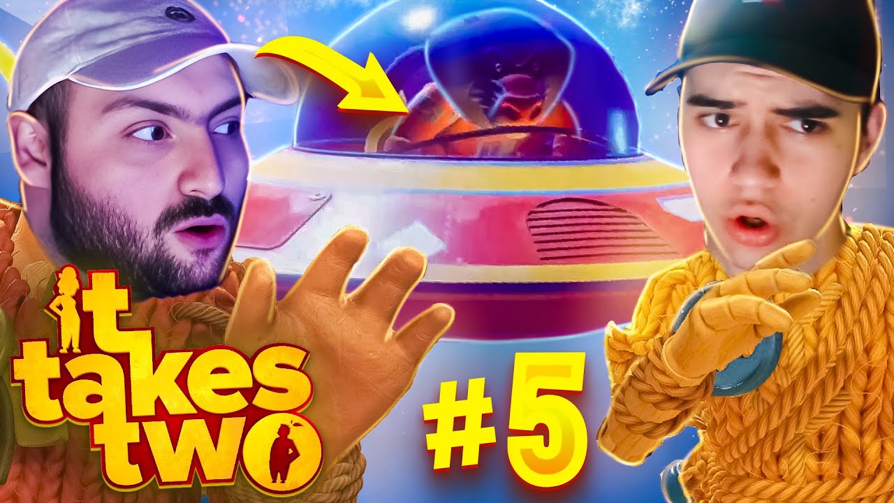 IT TAKES TWO #5🐝Սատկացրինք տիեզերաԿԱՊԻԿԻՆ🤪