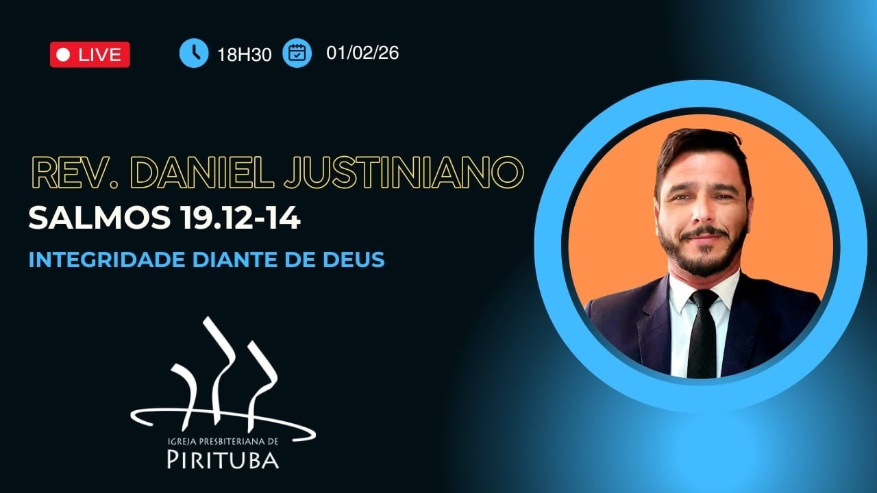 Rev. Daniel Justiniano - Salmos 19.12-14 - 01/02/2026 - IPP