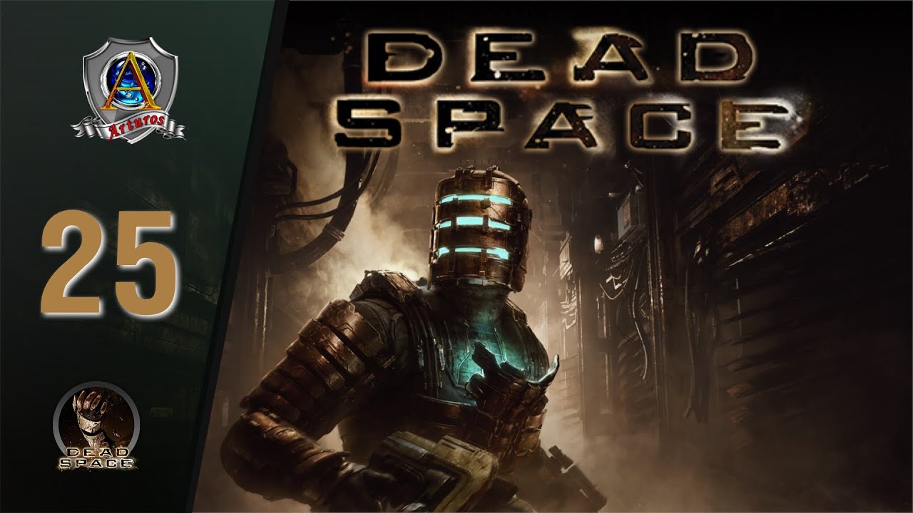 Dead Space (2008) Rozdział 12 | Martwa Przestrzeń - część 2 | 25