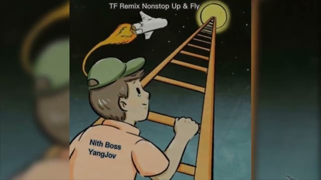 N-Nonstop TF Remix 37Minutesឡើង😵&zwj;💫🚀Nith Boss YangJov