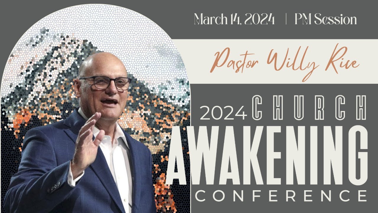Church Awakening Conference 2024 | WILLY RICE
