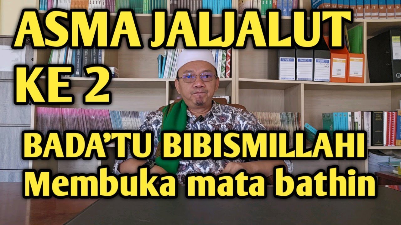ASMA JALJALUT KE 2 UNTUK MEMBUKA MATA BATHIN. || Dr. KH. Mahfudin, SH, SAg, MPd, CPM