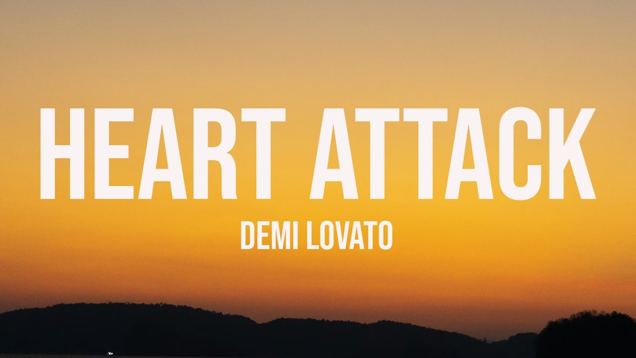 Demi Lovato - Heart Attack (Lyrics)