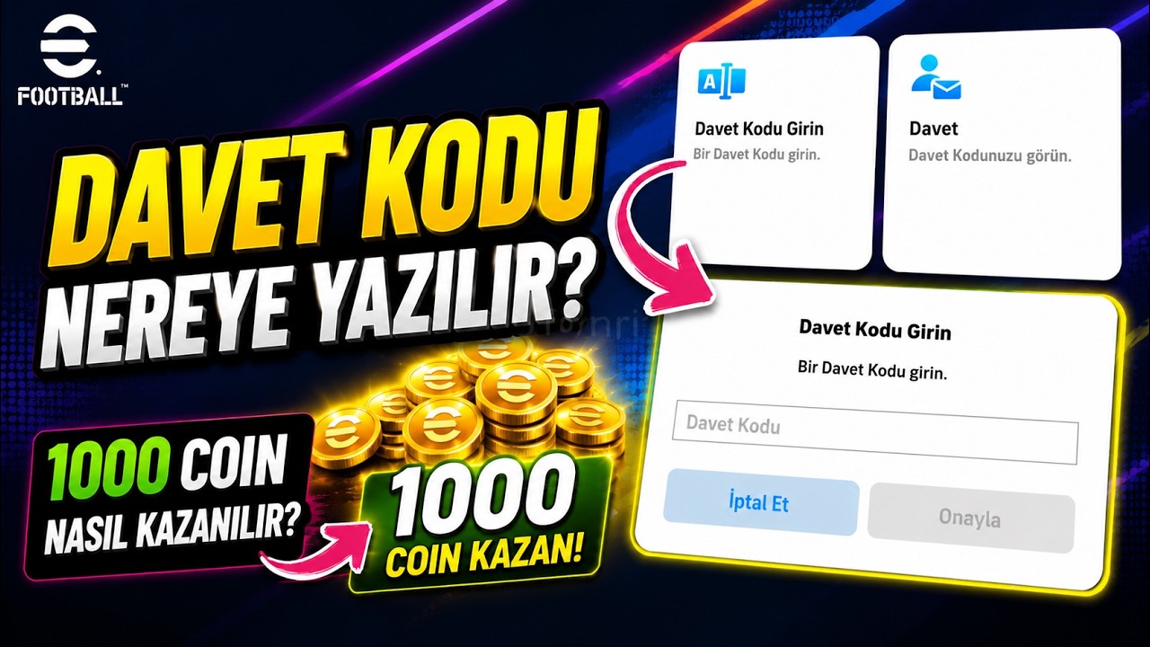 DAVET KODU NEREYE YAZILIR VE 1000 COİN NASIL ALINIR? 🔥eFootball 2026 Mobile