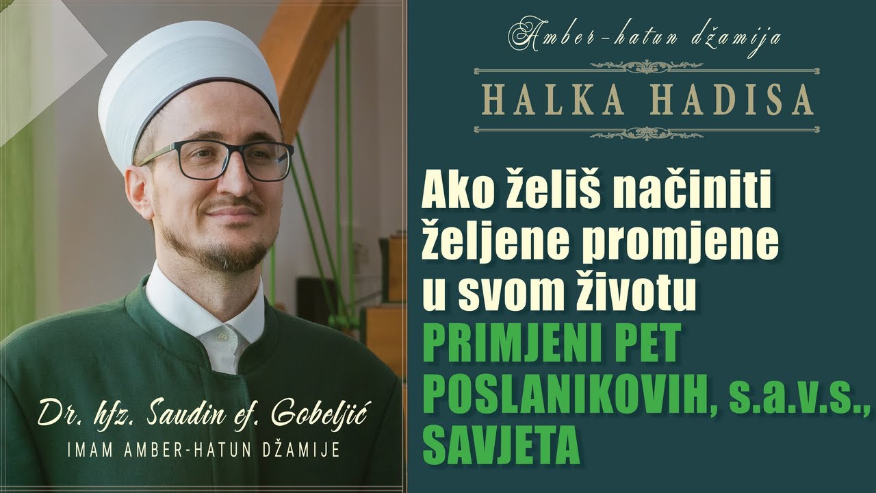 PRIMJENI PET POSLANIKOVIH, s.a.v.s., SAVJETA  -  HALKA HADISA