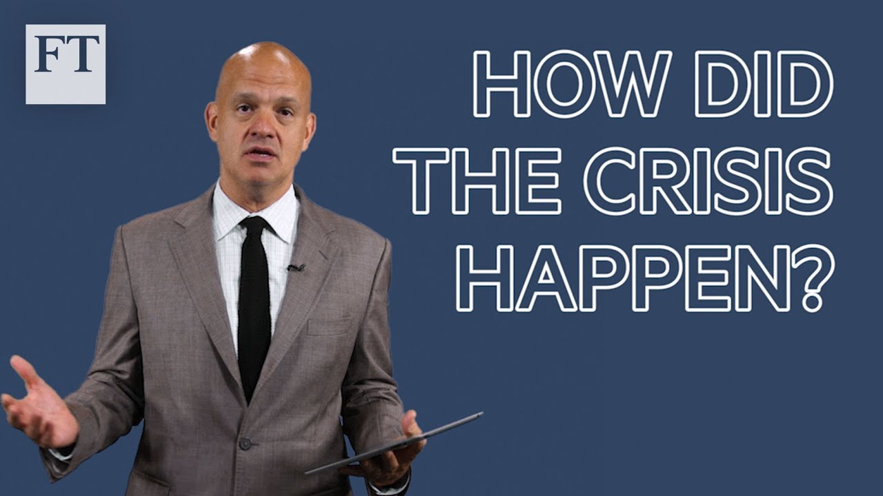Financial crisis explained (1/4): how did it happen?