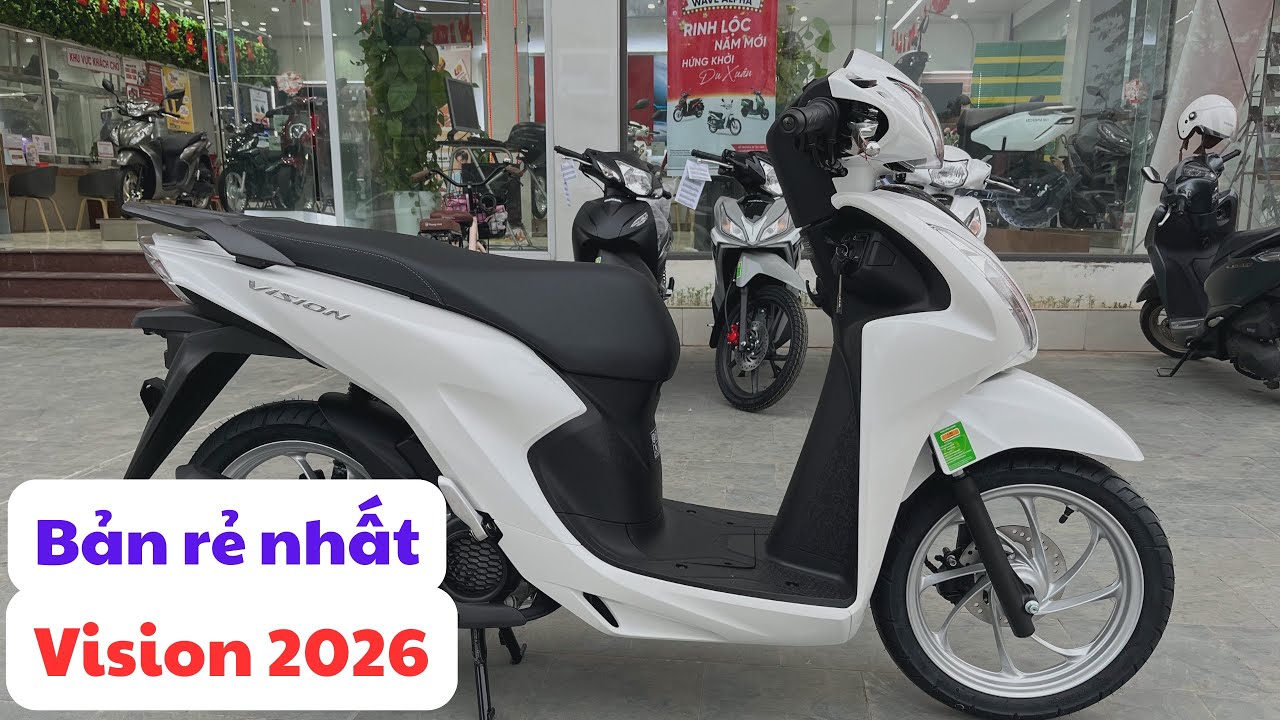 Vision 2026 bản rẻ nhất. Review Vision 2026 bản tiêu chuẩn màu trắng. Vision bản khoá thường 