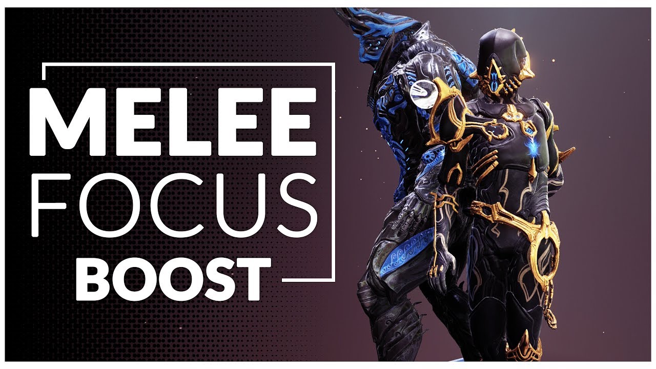 Warframe | FOCUS NODES That Will Boost Your MELEE
