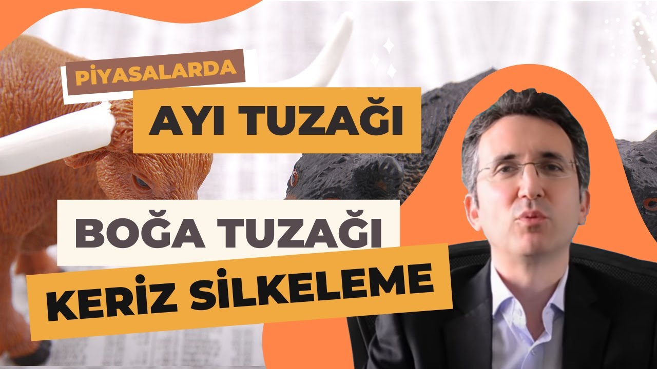 Ayı Tuzağı, Boğa Tuzağı ve Keriz Silkeleme Nedir?