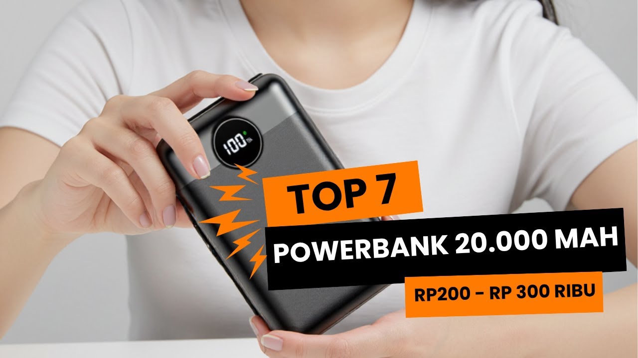 7 Rekomendasi Powerbank 20.000 mAh Murah Terbaik Rp200 - Rp300 ribuan