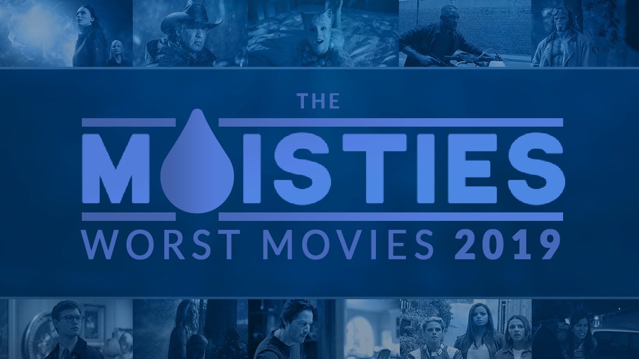 The Worst 5 Movies of 2019
