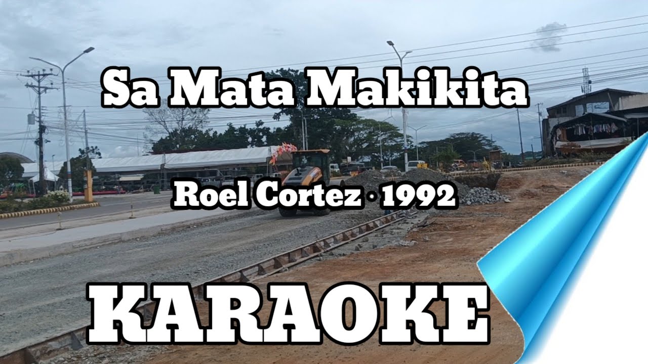 SA MATA MAKIKITA | ROEL CORTEZ | KARAOKE