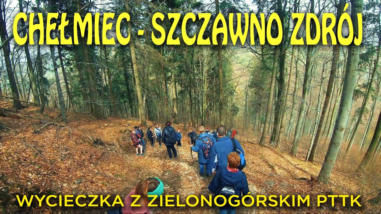 CHEŁMIEC - SZCZAWNO ZDRÓJ  |  Wycieczka z zielonogórskim PTTK / 30.04.22