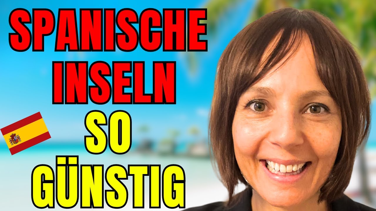 So GÜNSTIG ist das Leben auf spanischen Inseln! (Insider Tipps)