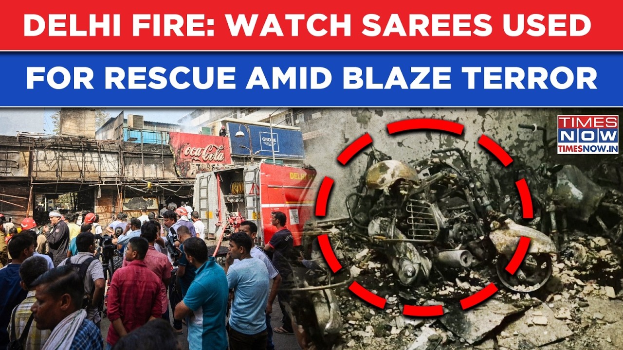 Delhi Fire: 'Save Us' Cries From Basement, Sarees Used For Rescue As Massive Blaze Terrifies Locals