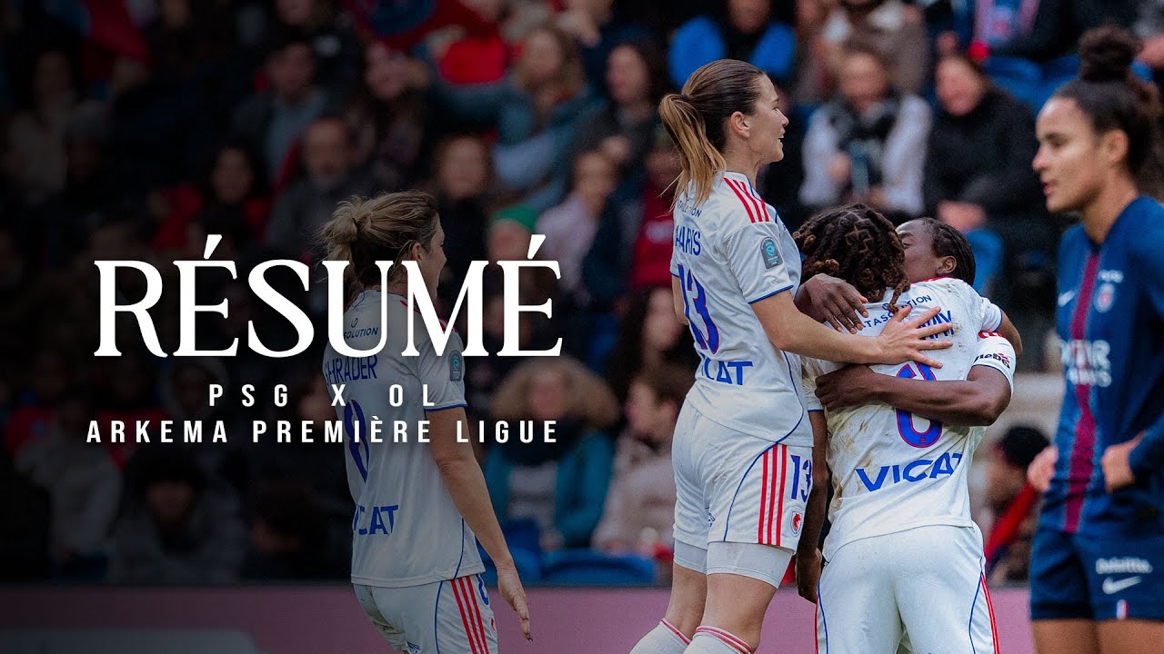 Résumé - PSG 🆚 OL Lyonnes (0-1)