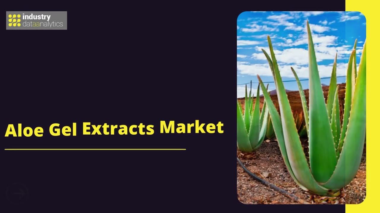 Aloe Gel Extracts Market | Industry Data Analytics | IDA