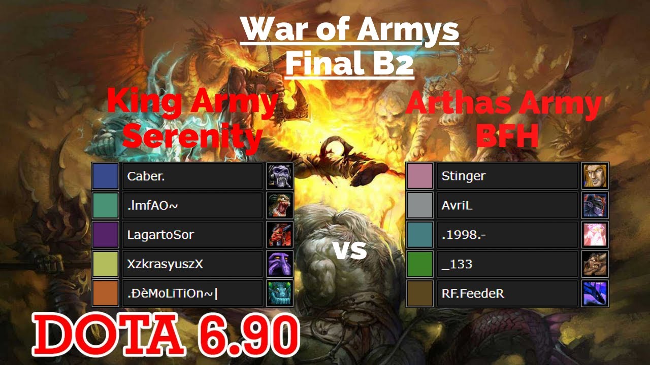 Arthas Army (BFH) vs King Army (Serenity) || Final Game 2 || WAR OF ARMYS || DOTA RGC