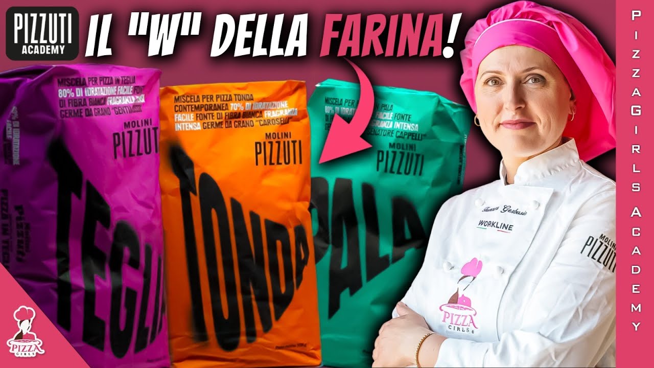 PizzaGirls Academy - 🔥 Il W della farina spiegato semplice da Francesca Gerbasio