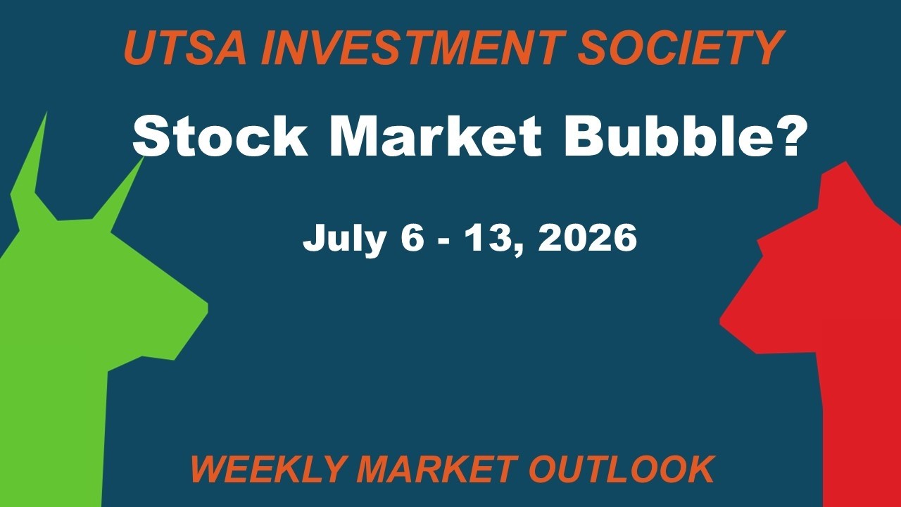 Weekly Market Outlook | Stock Market Bubble? (July 13, 2026)