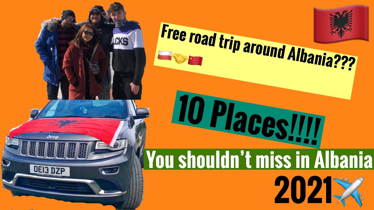 How did I end up Free Road Trip around Albania? &Ten places you shouldn’t miss in Albania travel!