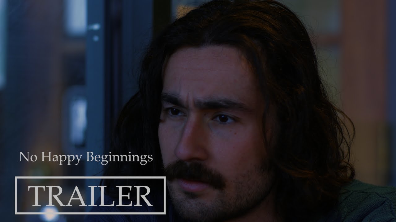 No Happy Beginnings | Trailer HD