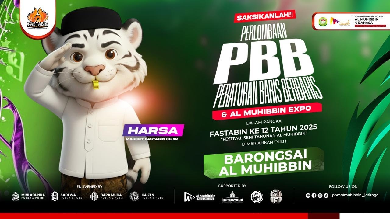 LOMBA PERATURAN BARIS - BERBARIS  & AL MUHIBBIN EXPO | FASTABIN KE 12 TAHUN 2025