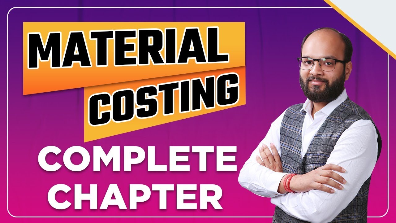 Material Costing Complete Chapter | Cost Accounting | What is Ordering Cost | CA Course |CMA Inter