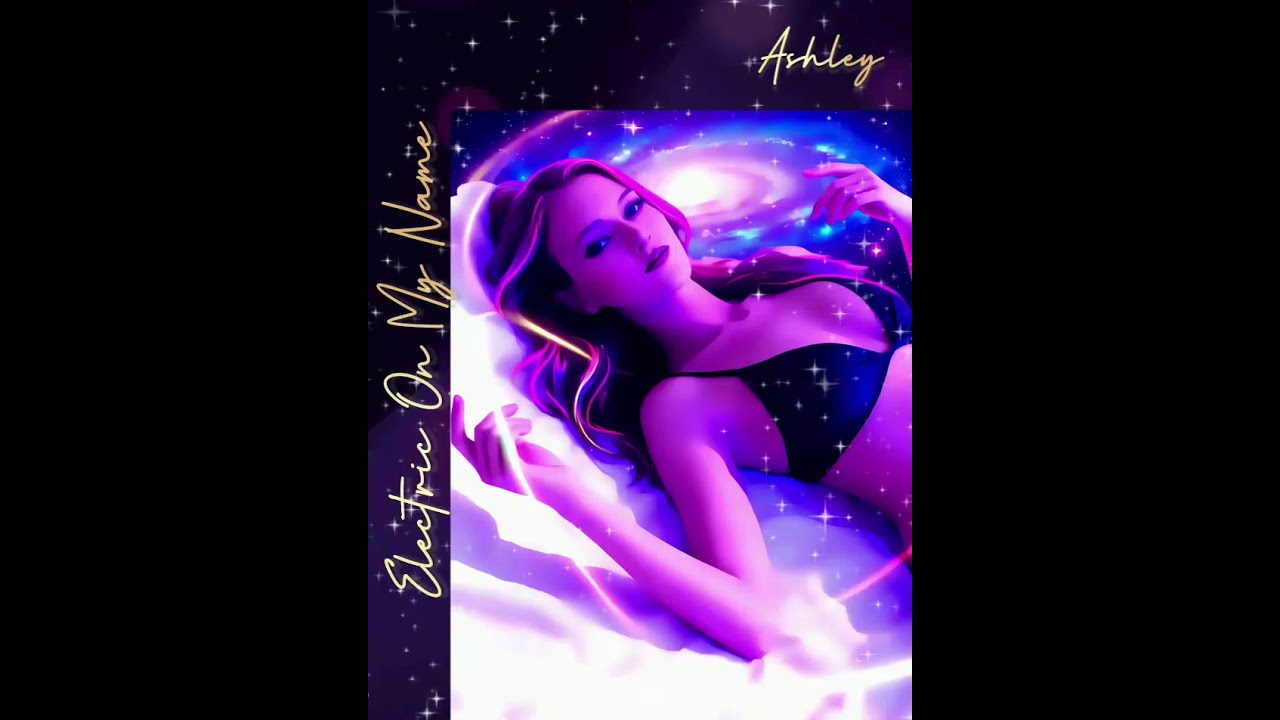 Electric On My Name by Ashley #electropop #pop 