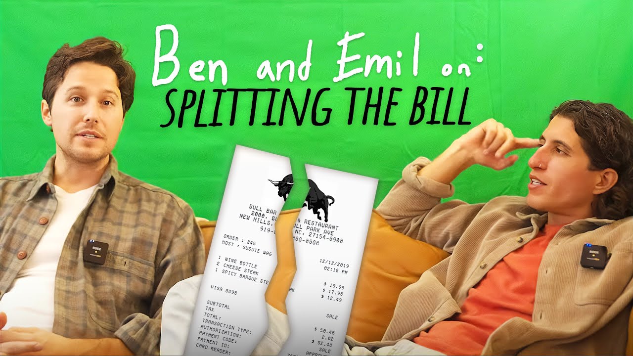 Ben & Emil on: Splitting the Bill