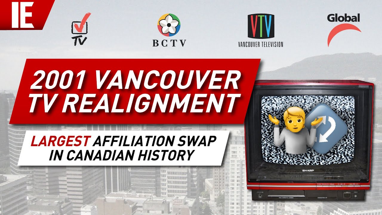 2001 Vancouver TV Realignment - A 20 Year Retrospective