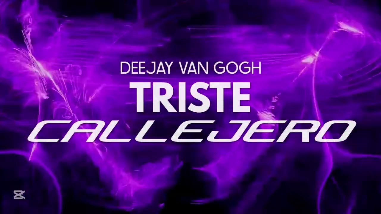 TRISTE CALLEJERO - DEEJAY VAN GOGH