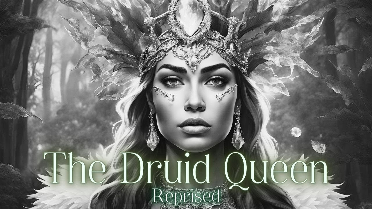 The Druid Queen | REPRISED | 1hr Ethereal Fantasy Music for Strength & Healing