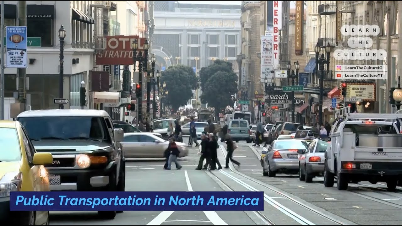 Public Transportation in North America (USA, Canada, and others)