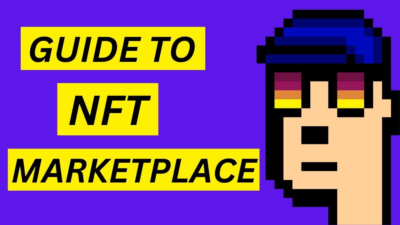 Exploring the Exciting World of NFTs | A Guide to the NFT Marketplace