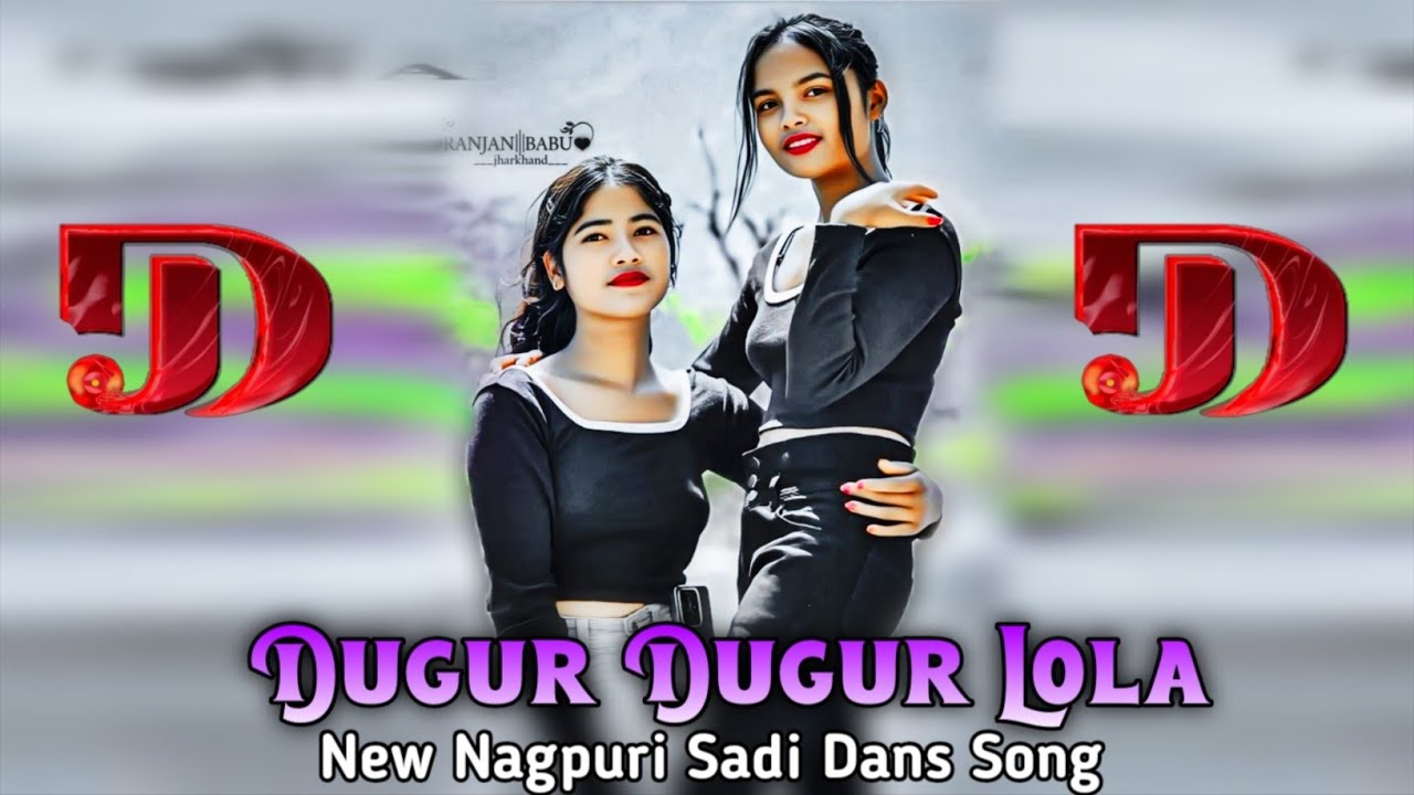 DUGUR DUGUR LOLA // NEW NAGPURI DJ SONG 2026 FULL BASS JAMMING NAGPURI SONG