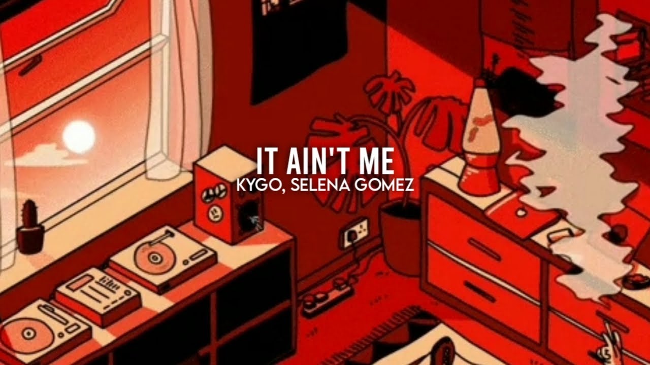 Kygo, Selena Gomez - It Ain't Me ( Slowed + Reverb ) [ Lyrics ]