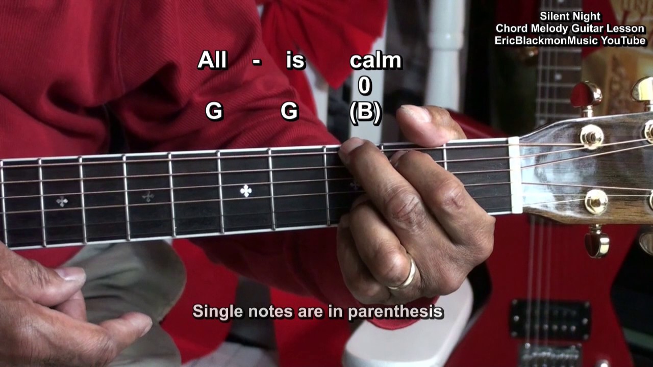 How To Play Silent Night On Guitar Chord Melody