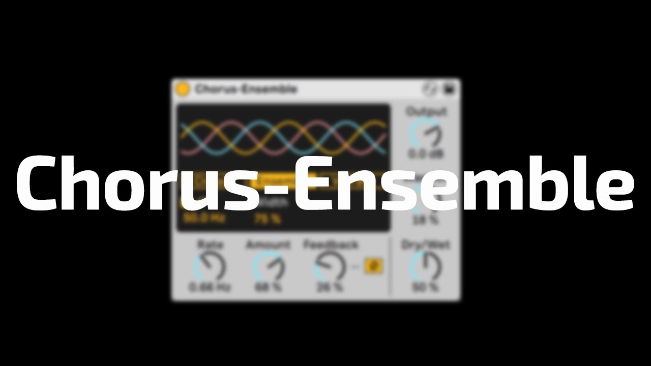 All About Ableton Audio Effects - Chorus-Ensemble | Beat Lab
