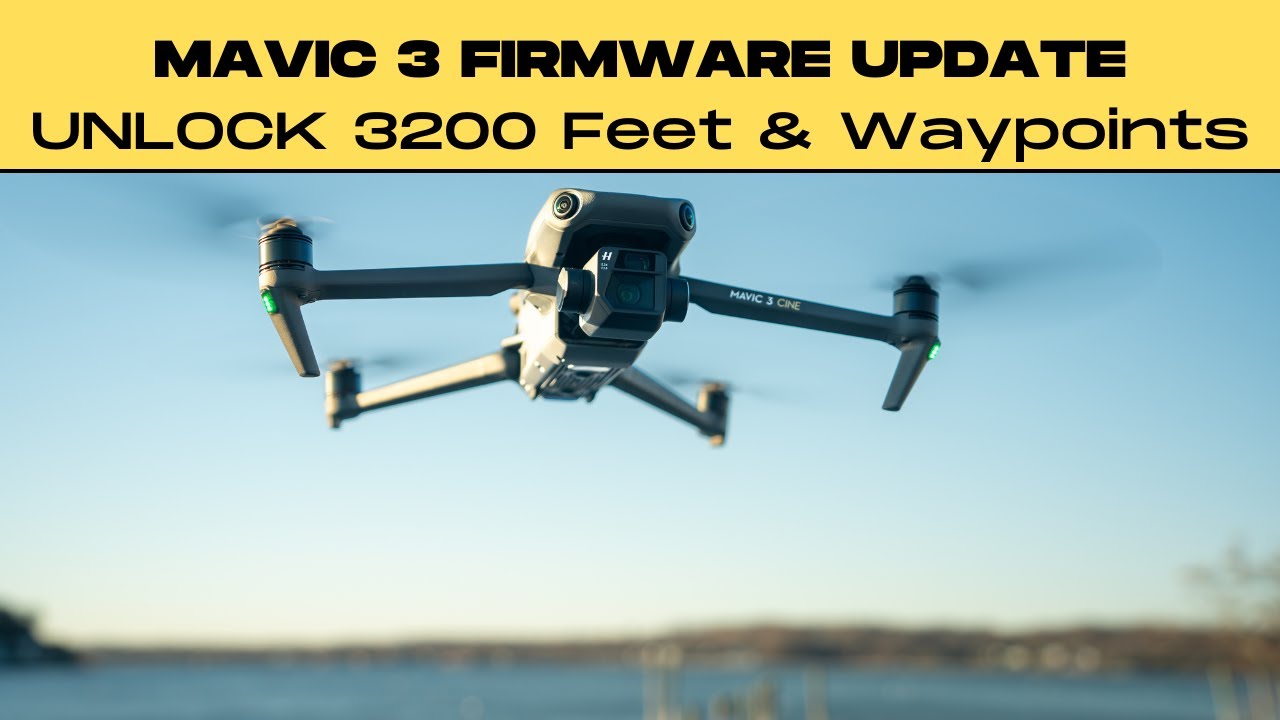 MAVIC 3 can now fly 3000 feet or 1000 meters!