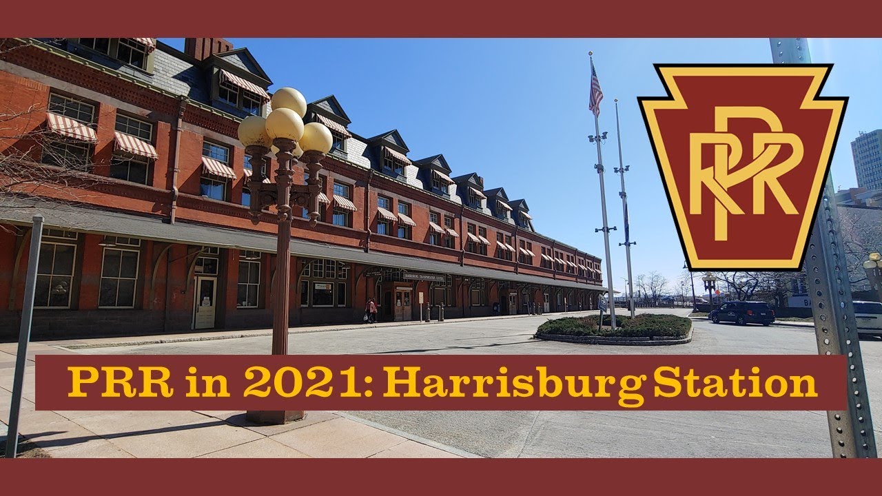 PRR in 2021: Harrisburg Station