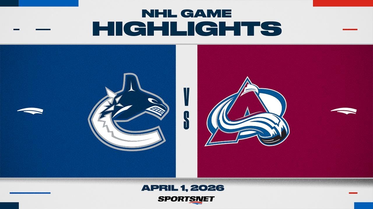 NHL Highlights | Canucks vs. Avalanche - April 1, 2026
