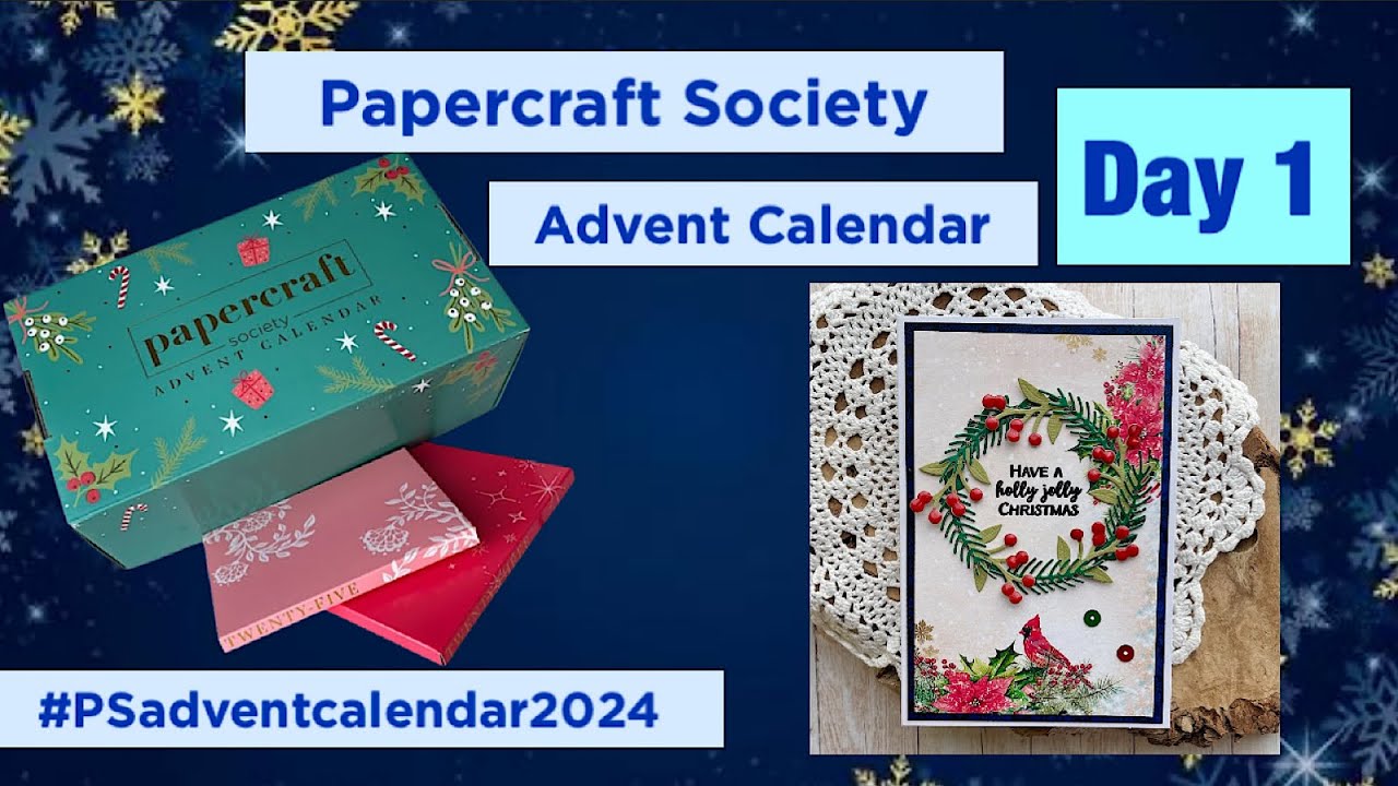 Papercraft Society Advent Calendar DAY 1 || Lisa Horton #PSadventcalendar2024 @CraftStashcoukTV